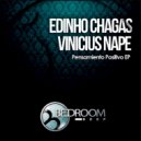Edinho Chagas, Vinicius Nape - Pare Fazer Feliz (Original Mix)