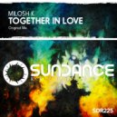Milosh K - Together In Love