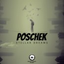 Poschek - Stellar Dreams (Original Mix)