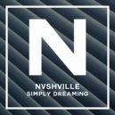 Nvshville - Simply Dreaming