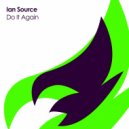 Ian Source - Do It Again