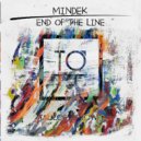 Mindek - End Of The Line