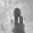 Inna K. - Hug Heart (Original Mix)