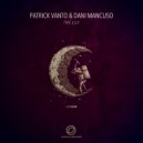 Patrick Vanto & Dani Mancuso - The Lux (Original Mix)