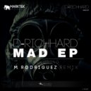 D-Richhard - Mad
