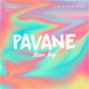Pavane - Boom Bap