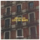 Adrian Lux - Life On Mars (Original Mix)