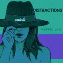 Traffic Jam (BR) - Distractions (Radio Edit)