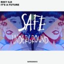 Riky Ild - It\'s A Future (Ryan Shepherd (UK) Remix)