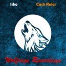 Isho - Cash Rules