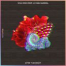 Seum Dero feat. Michael Barbera - After The Knight (Original Mix)