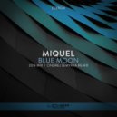 Miquel - Blue Moon