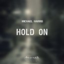 Michael Harris - Hold On