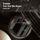Tomio - You Got Me Down (Original Mix)