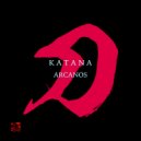Arcanos - Katana (Original Mix)