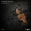 Forhan Wickel - Atlantide (Original Mix)