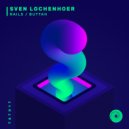 Sven Lochenhoer - Buttah (Original Mix)