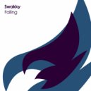 Swakky - Falling (Original Mix)