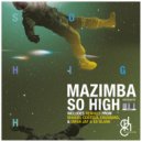 Mazimba - So High (Owen Jay & Ed Blank Remix)