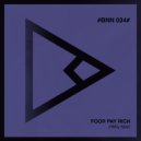 Poor Pay Rich - Smudging