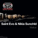 Saint Evo & Nikia Sunchld - Mailua (Original Mix)