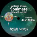 Antonio Ocasio feat. Josh Milan - Soulmate
