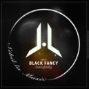 Black Fancy - Da House