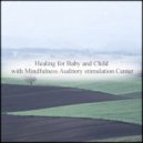 Mindfulness Auditory Stimulation Center - Summer & Stress Free