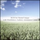 Mindfulness Auditory Stimulation Center - Andromeda & Freedom (Original Mix)