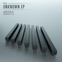 Archila - Unknown (ALX (US) Remix)