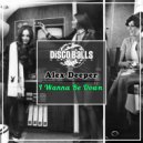 Alex Deeper - I Wanna Be Down