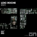 Loic Roche - RM2 (Original Mix)