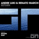 Andre Luki & Renato March - Return (Original Mix)
