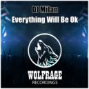 DJ Milan - Everything Will Be Ok (Original Mix)