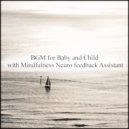 Mindfulness Neuro Feedback Assistant - Magic & Communication (Original Mix)