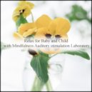 Mindfulness Auditory Stimulation Laboratory - Connection Point & Relax