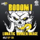 Lunatic & Broken Image - Troublemaker (Original Mix)