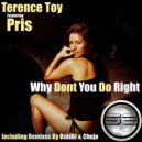 Terence Toy Ft Pris - Why Dont You Do Right (Chujo Reprise)
