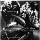 Yamilet Vivas & The Blacks Shamanes - Free Style Minimal