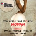 Future Kings Of House SA Feat. Bony Woman - Woman (Dj Vegas Remix)