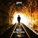 Roze - Getting Started (Original Mix)