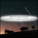 Mindfulness Auditory Stimulation Selection - Woods & Refresh (Original Mix)