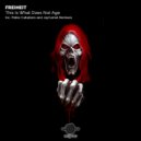 Freiheit - This Is What Does Not Age