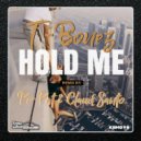 T-Bonez - Hold Me (Original Mix)