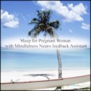 Mindfulness Neuro Feedback Assistant - Portion & Communication