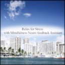 Mindfulness Neuro Feedback Assistant - Muscle & Self Pleasure