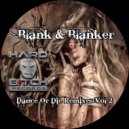Blank & Blanker - Dance Or Die (Soul Hacker Remix)