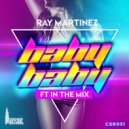 Ray Martinez - In The Mix