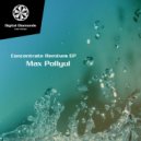 Max Pollyul - Concentrate (Psycho Cowboys Remix)