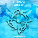 Fiehro - Kick It (Original Mix)